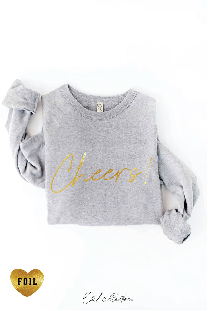 CHEERS! FOIL  Graphic Sweatshirt: HEATHER DUST